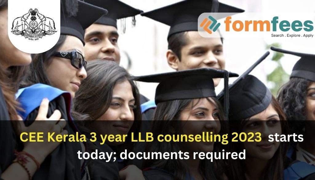 CEE Kerala 3 Year LLB Counselling 2023 Starts Today; Documents Required