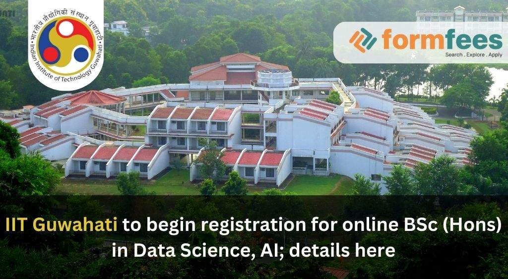 IIT Guwahati To Begin Registration For Online BSc (Hons) In Data ...