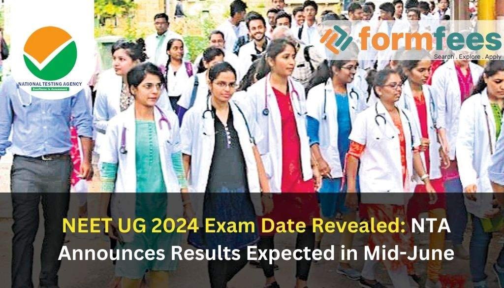 NEET UG 2024 Exam Date Revealed NTA Announces Results Expected in Mid