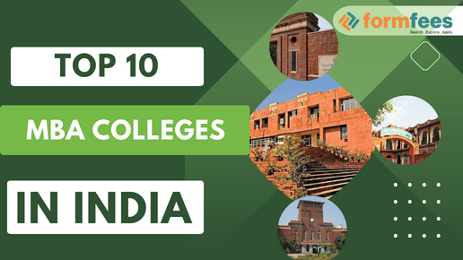 Top 10 MBA Colleges In India With Fees Structure