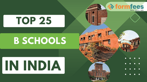 Top 25 B Schools in India