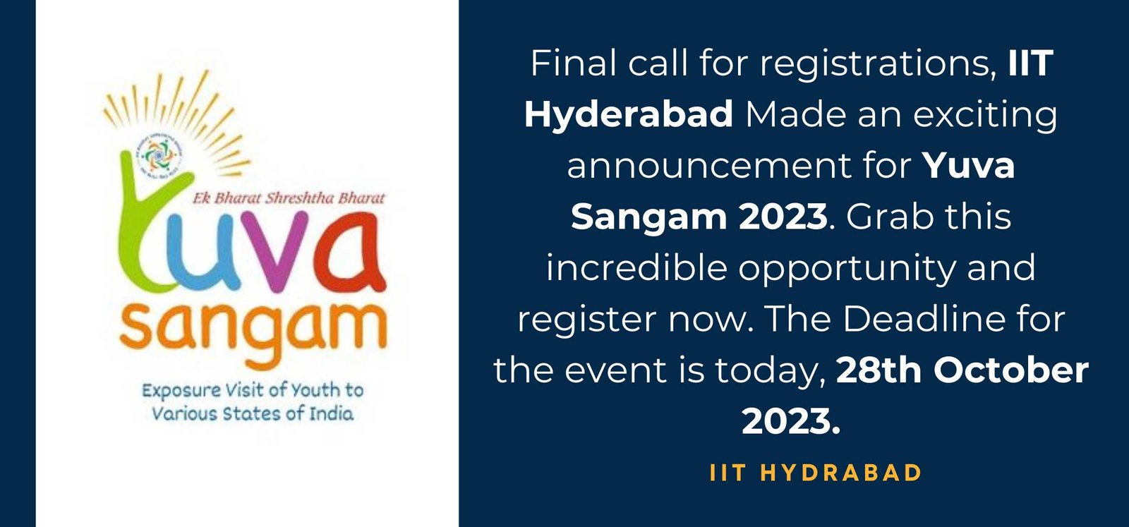 IIT Hyderabad Made an exciting announcement for Yuva Sangam 2023