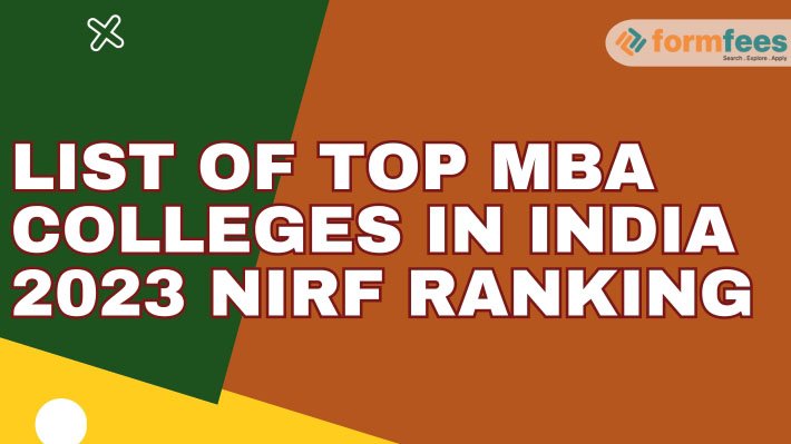 List of Top MBA Colleges in India 2023 NIRF Ranking