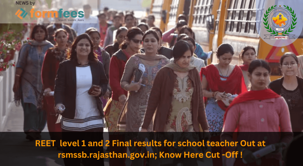 REET level 1 and 2 Final Results for School Teacher Out at rsmssb.rajasthan.gov.in; Know Here Cut-Off !