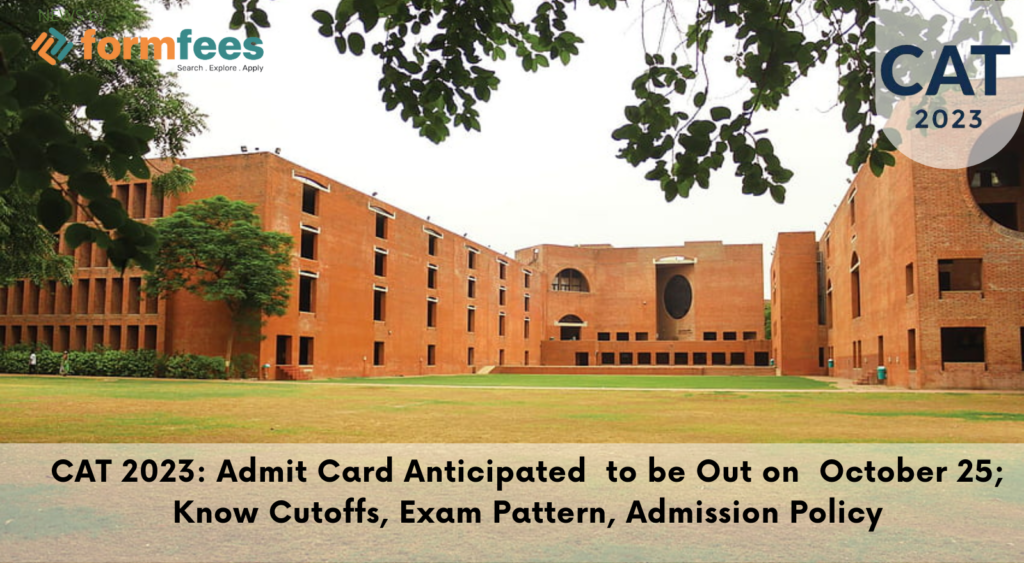 CAT 2023: Admit card anticipated to be out on October 25; know cutoffs, exam pattern, admission policy,