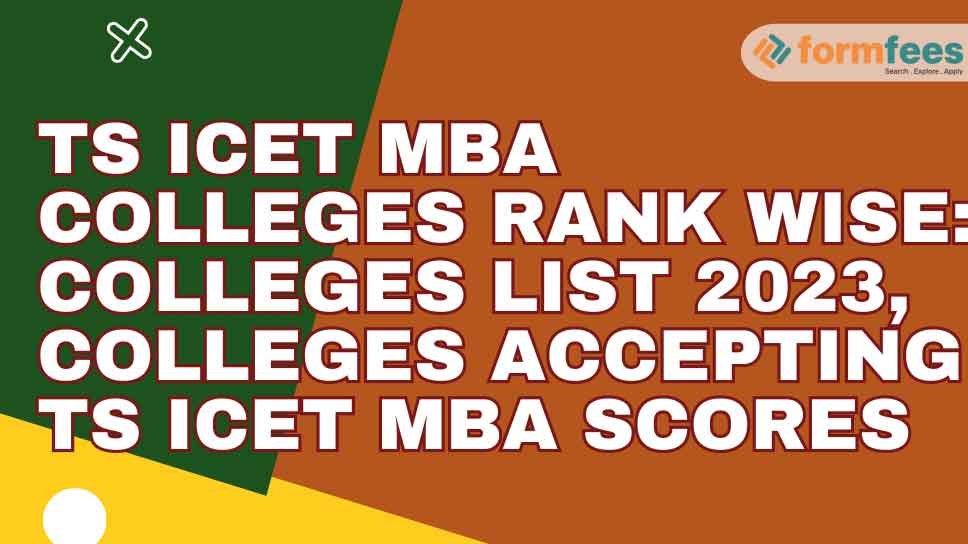 TS ICET MBA Colleges Rank Wise: Colleges List 202