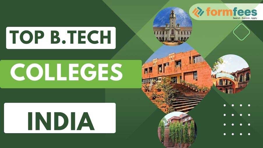 Top B.Tech Colleges in India