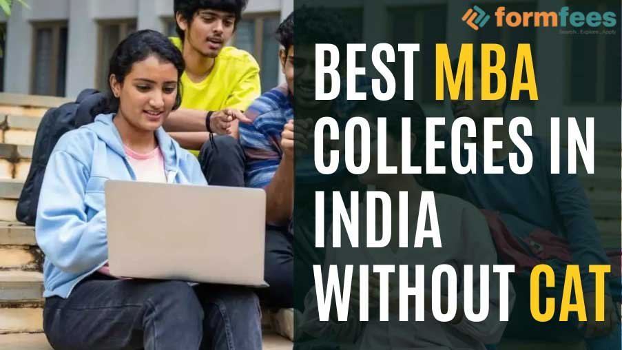Best MBA Colleges in India without CAT
