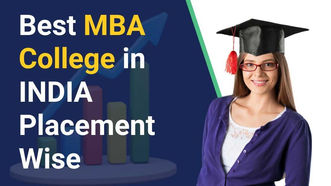 Best MBA College in India Placement wise