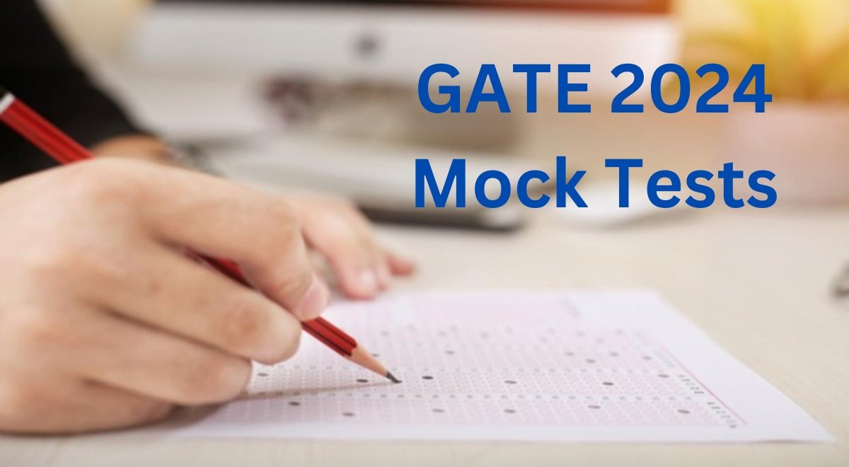 GATE 2024 Mock Tests Are Now Live Gear Up for Success, Click below for