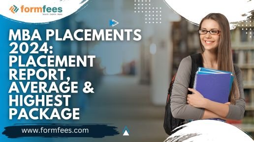 MBA Placements 2024 Placement Report, Average & Highest Package