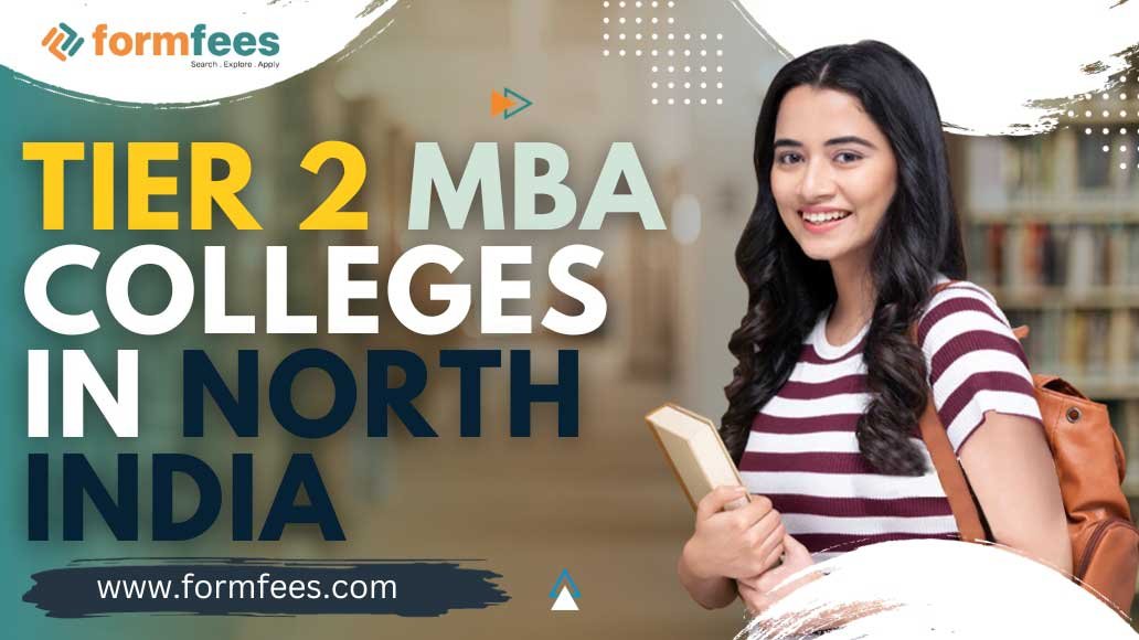 Tier 2 MBA Colleges in North India