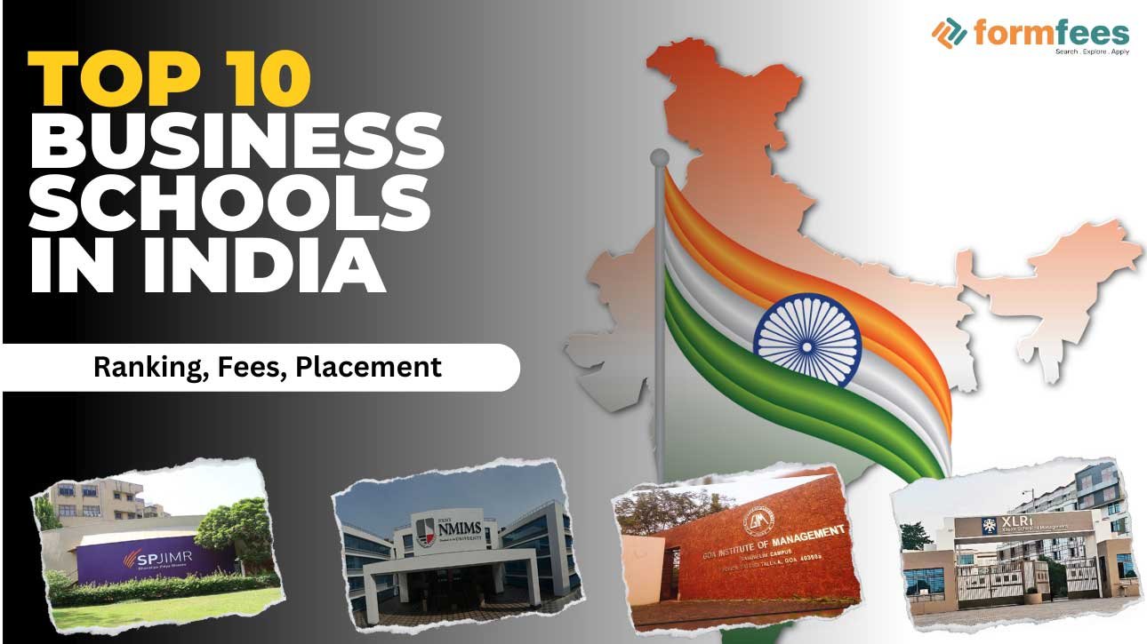 Top 10 Business Schools in India, Top Business schools in India
