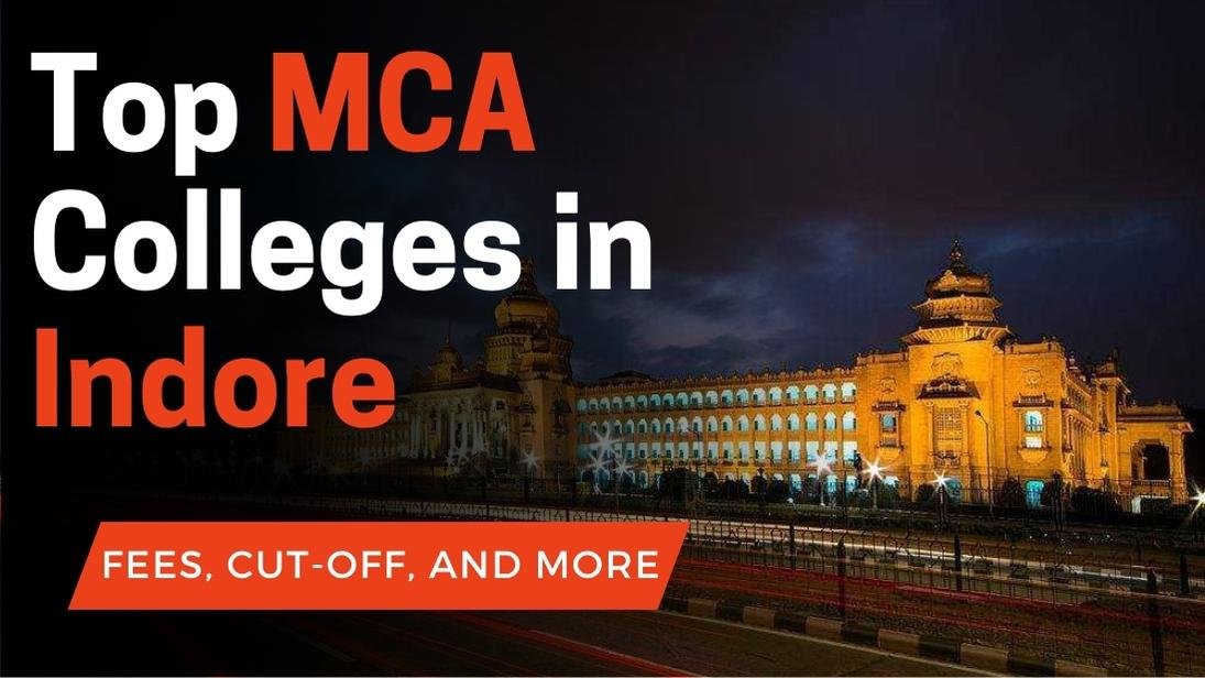 Top MCA Colleges in Indore