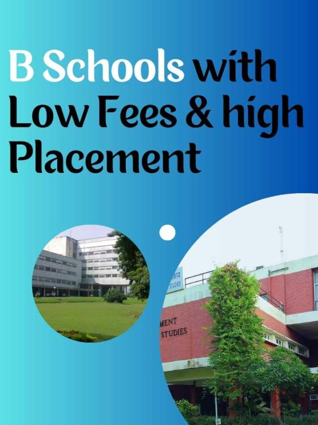 bschool with low fees and high placement