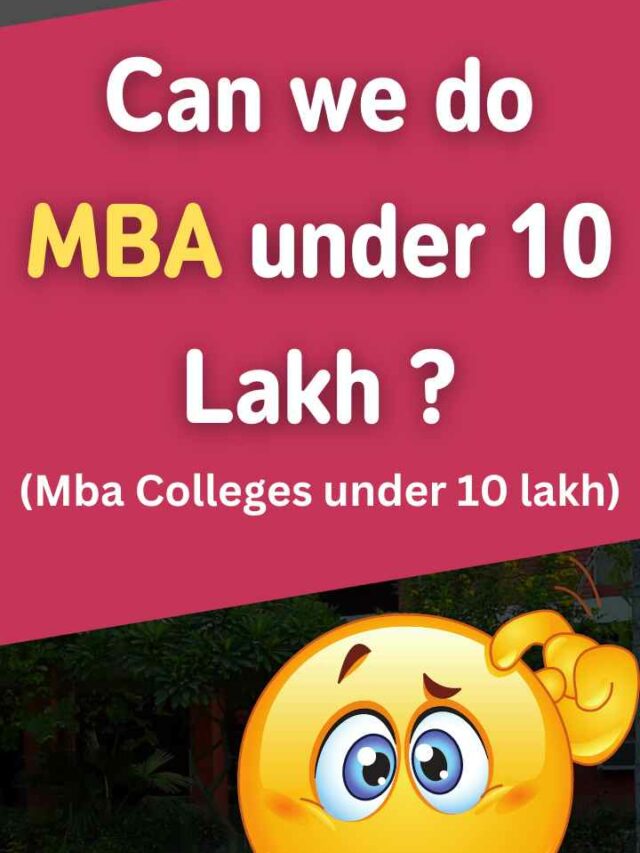 can we do mba under 10 lakh