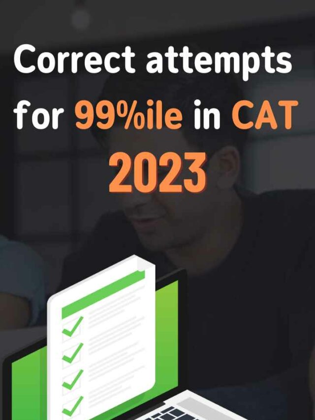 correct attempts for 99 percentile in CAT 2023