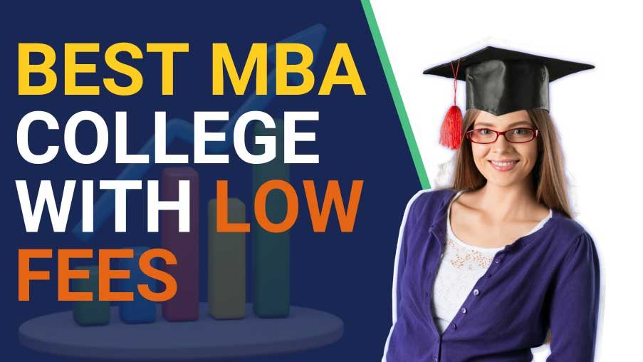 Best MBA Colleges With Low Fees – Formfees