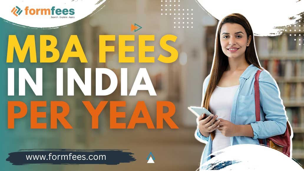 MBA Fees in India Per year, MBA Fees in India