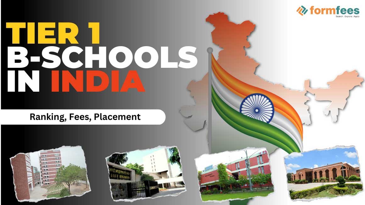 Tier 1 B Schools in India