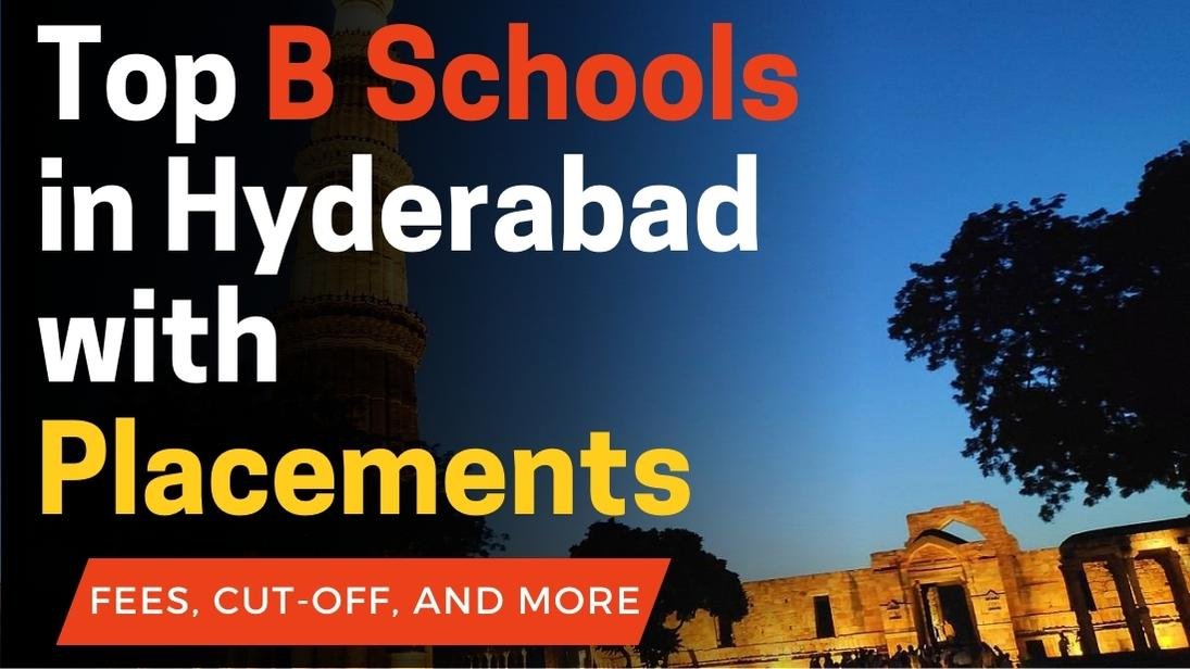 top b schools in hyderabad with placements