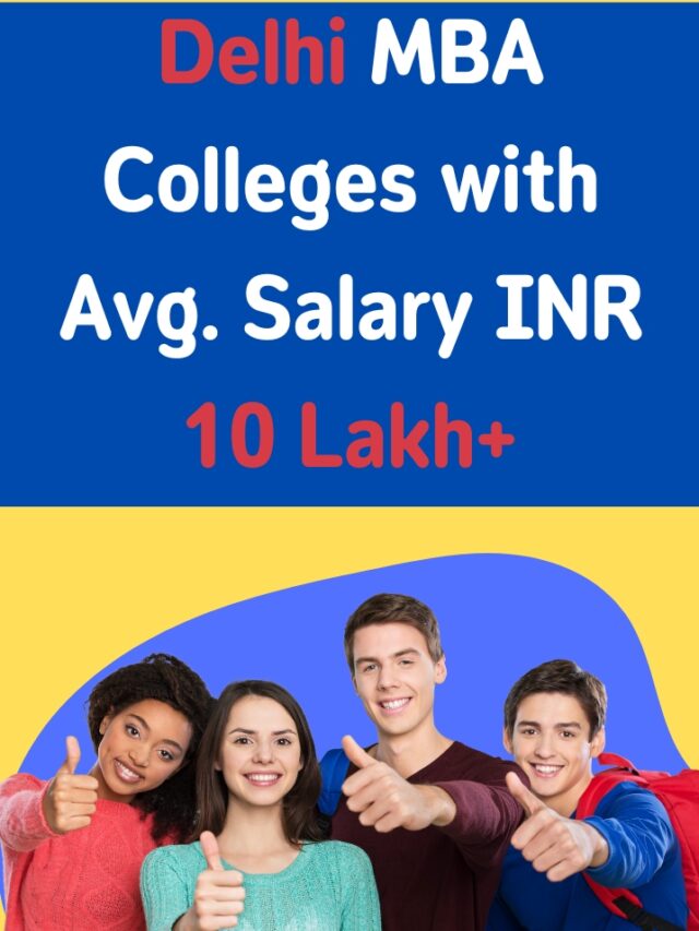 Delhi MBA Colleges with Avg. Salary INR 10 Lakh+