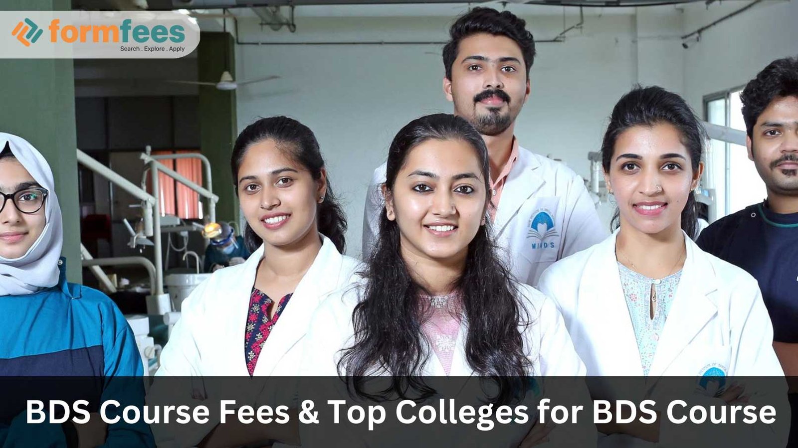 BDS Course Fees & Top Colleges for BDS Course