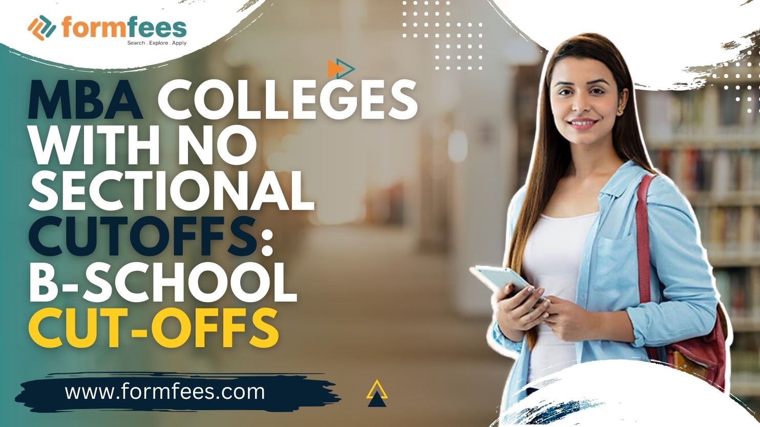 MBA Colleges with No Sectional Cutoffs: B-School