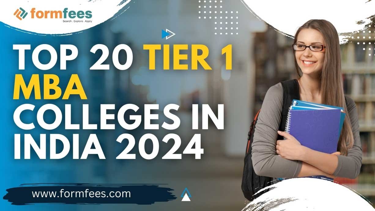 Top 20 Tier 1 MBA Colleges In India 2024 