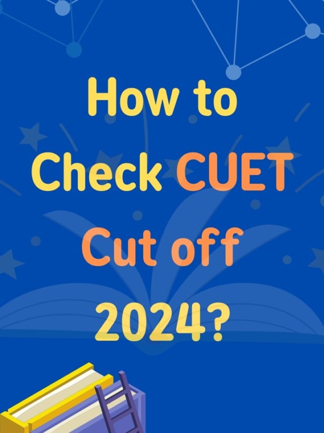 How to Check CUET Cut off 2024 Formfees