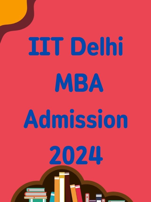 IIT Delhi MBA Admission 2024 Formfees