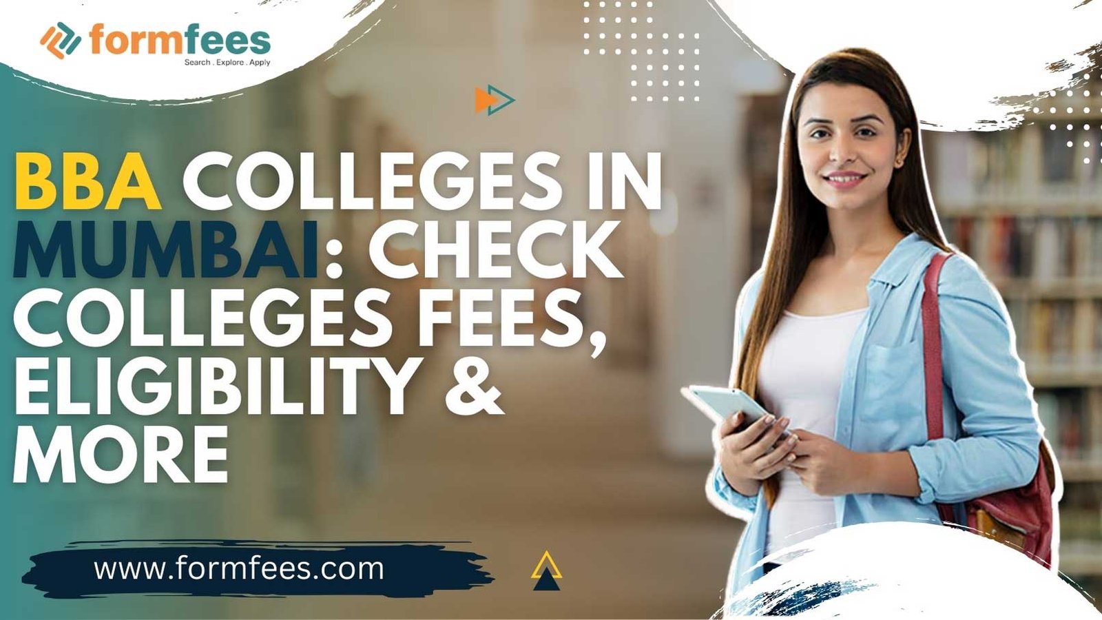 BBA Colleges in Mumbai: Check Colleges Fees, Eligibility & More