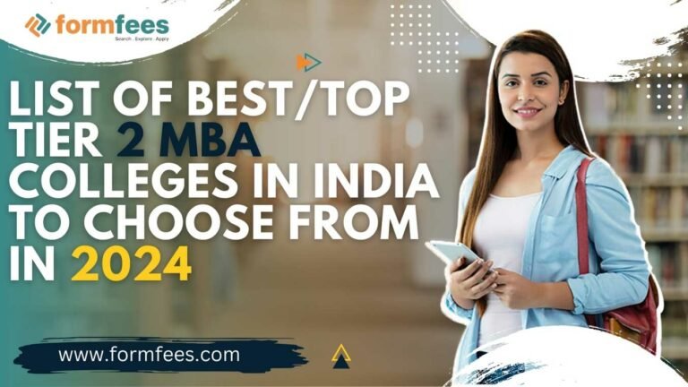 List of Best/Top Tier 2 MBA Colleges in India to choose from in 2024 ...
