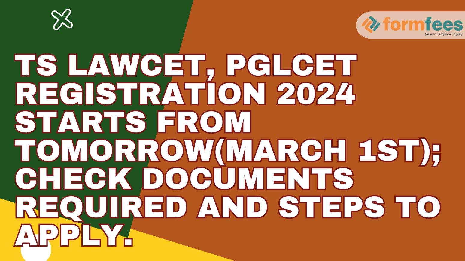 TS LAWCET, PGLCET Registration 2024 Starts from Tomorrow(March 1st); Check Documents Required and Steps to Apply.