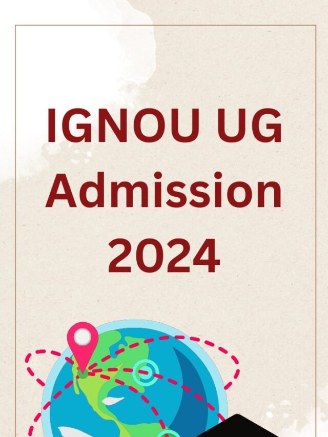 IGNOU UG Admission 2024