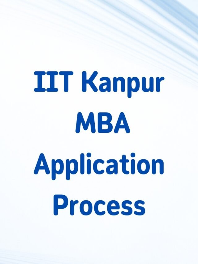 IIT Kanpur MBA Application Process