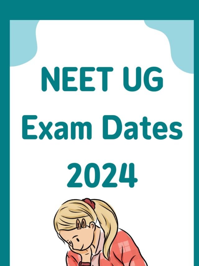 NEET UG Exam Dates 2024 Formfees