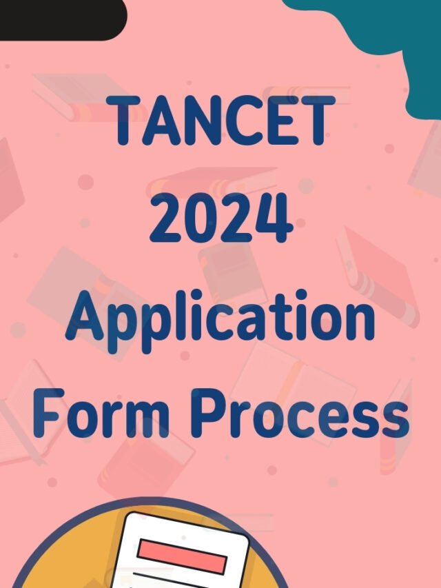 TANCET 2024 Application Form Process