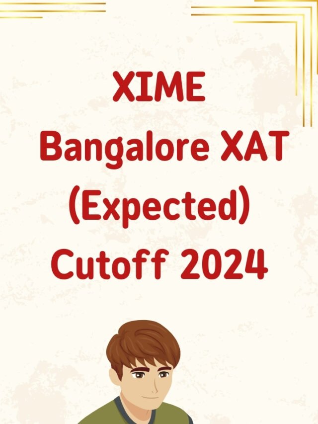 XIME Bangalore XAT (Expected) Cutoff 2024