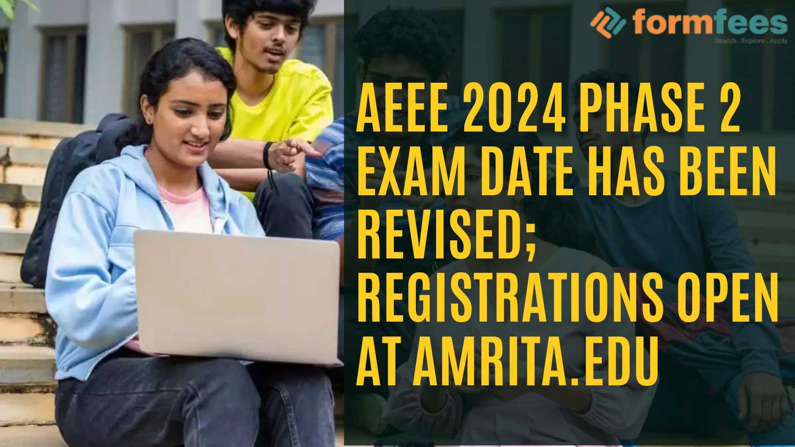 AEEE 2024 Phase 2 Exam Date has been Revised; Registrations Open at amrita.edu