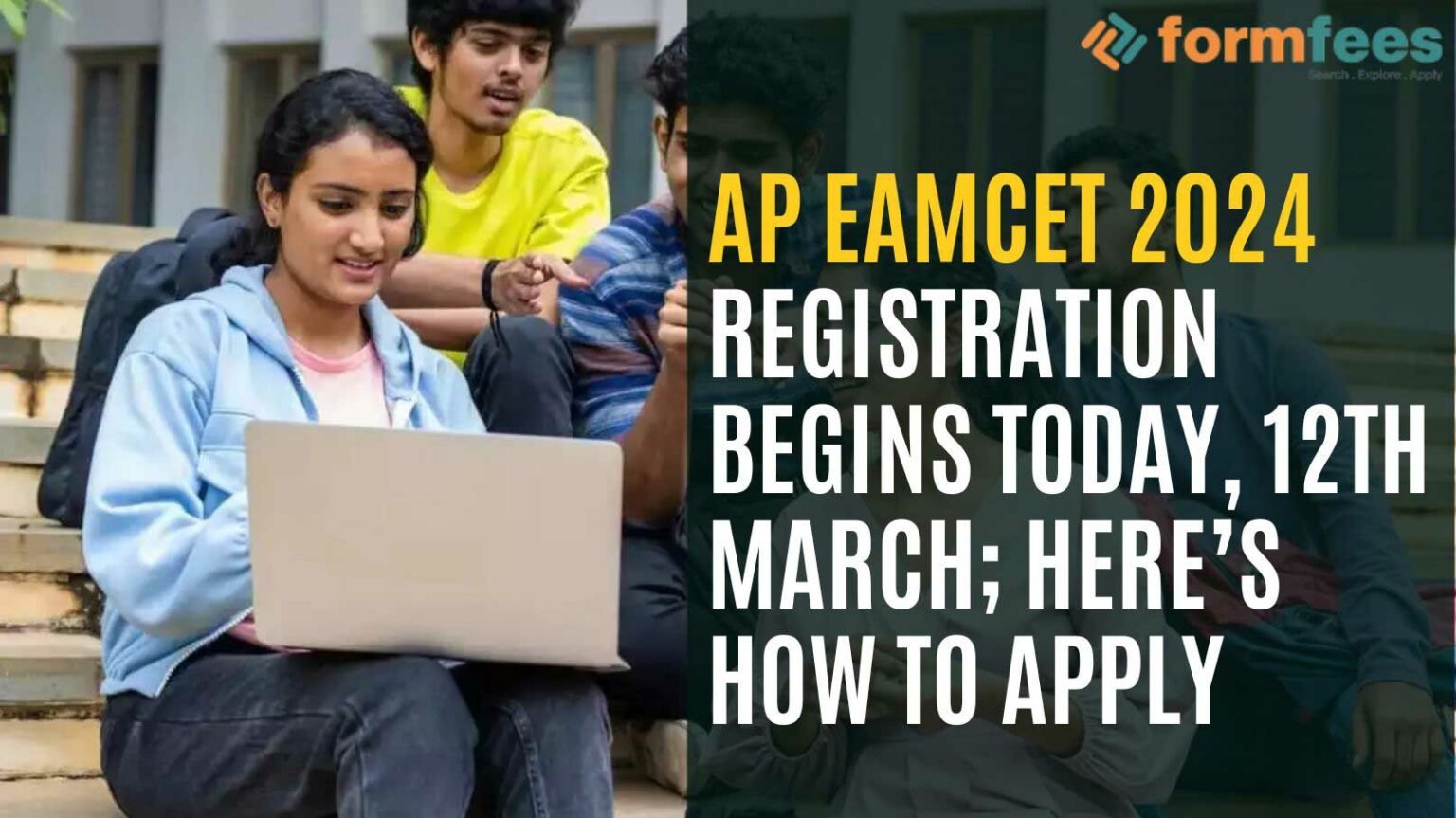 AP EAMCET 2024 Registration Begins Today, 12th March; Here’s How to