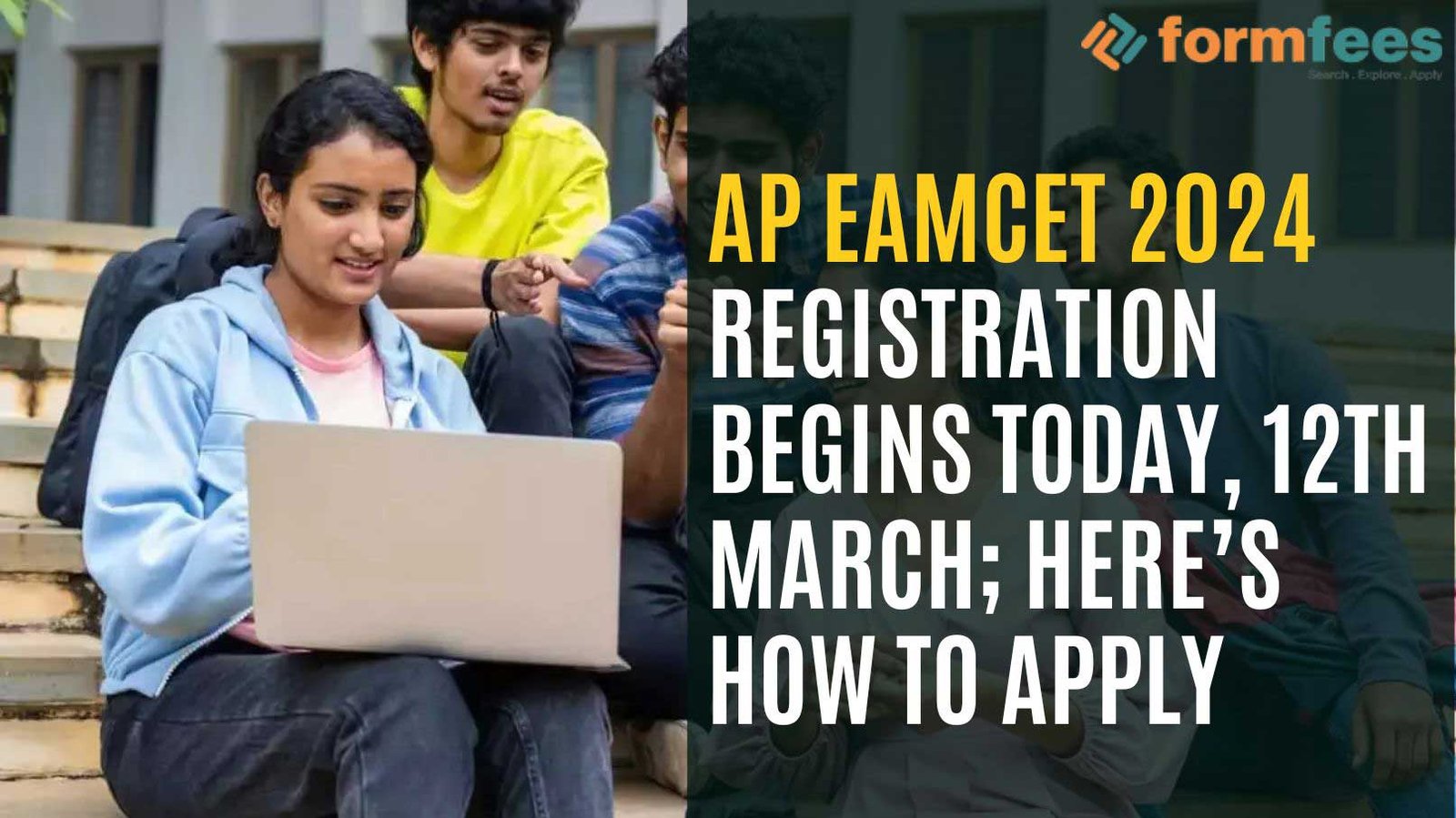 AP EAMCET 2024 Registration Begins Today, 12th March; Here’s How to Apply