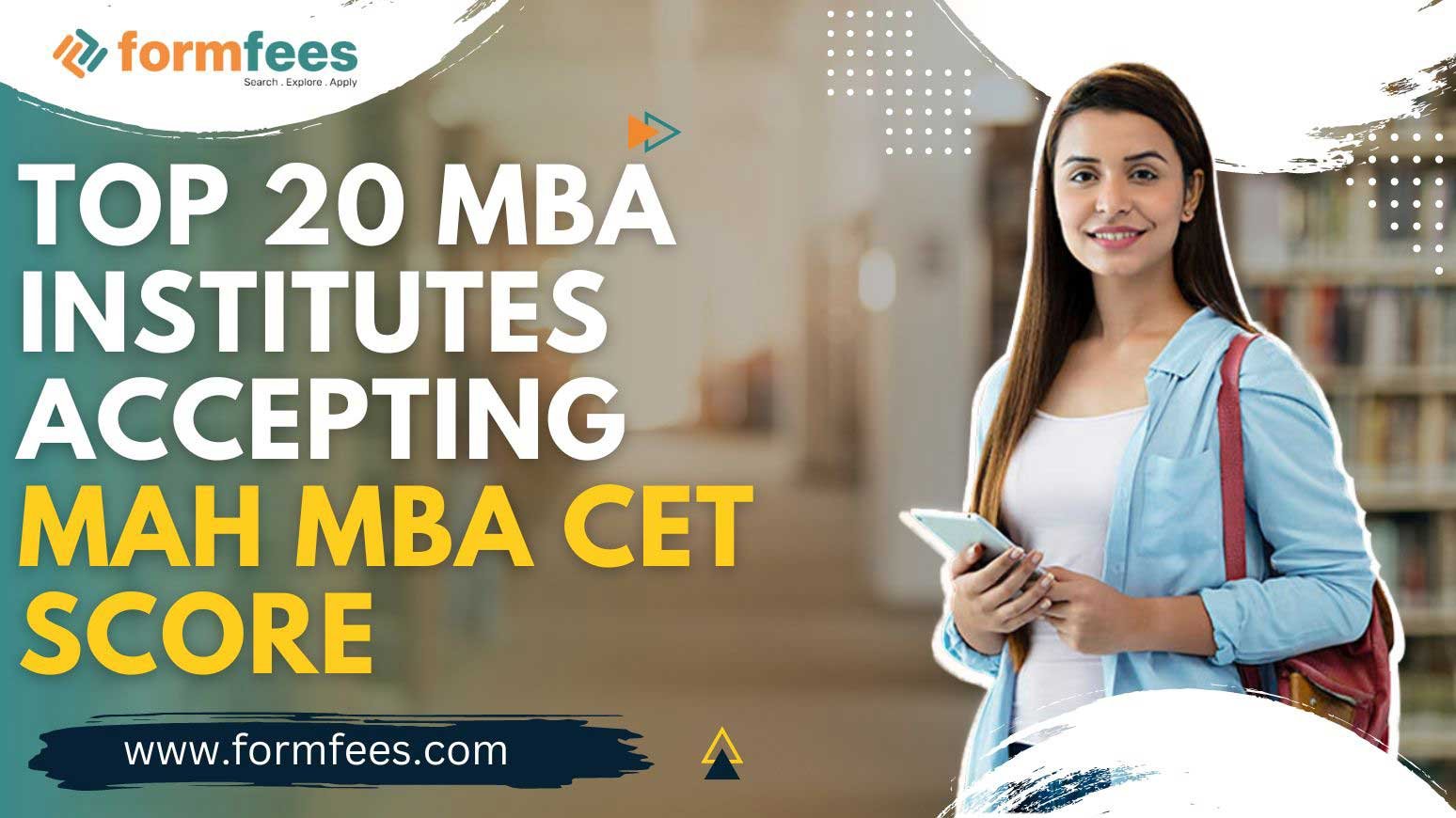Top 20 MBA Institutes Accepting MAH MBA CET Score