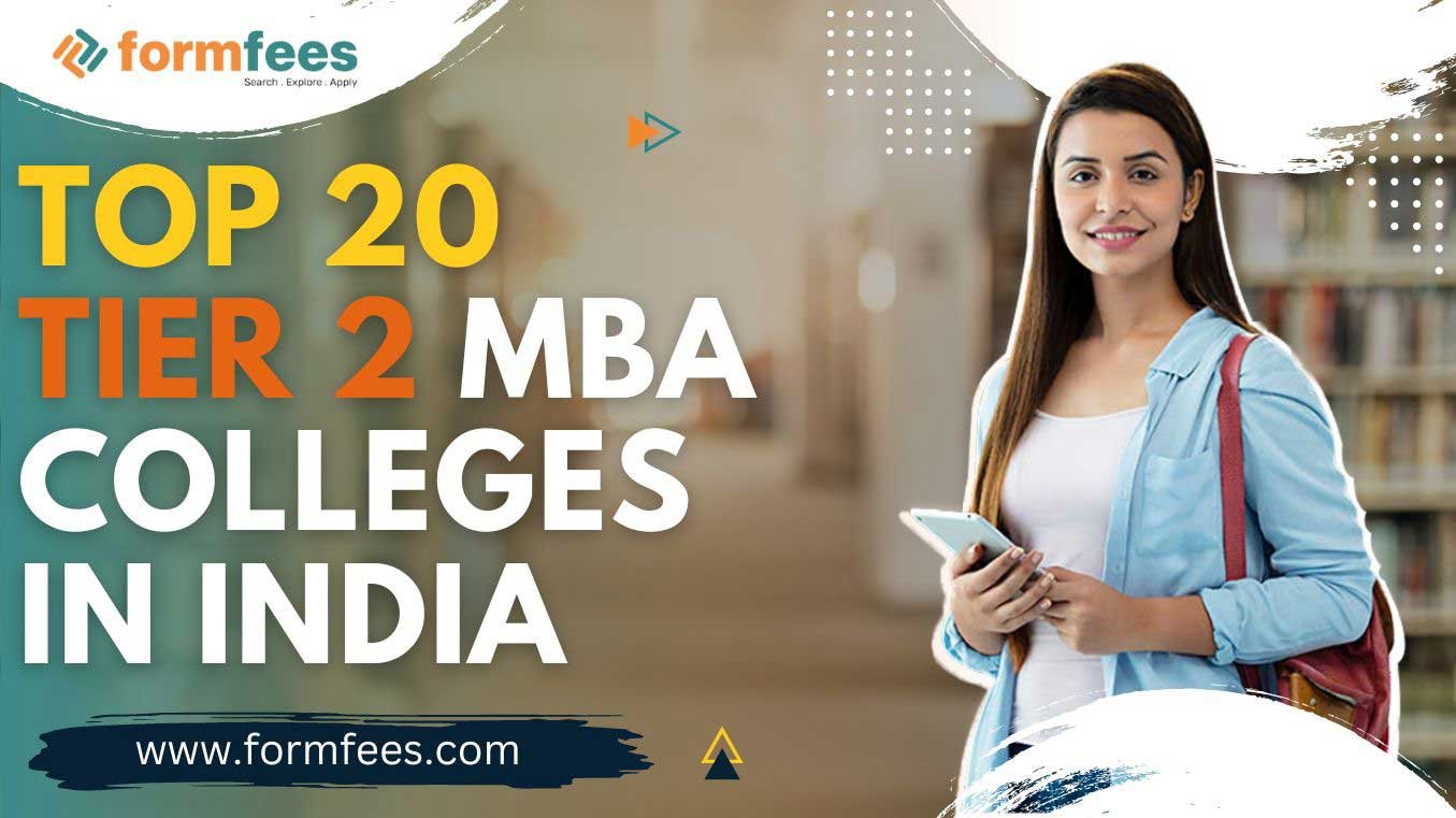 Top 20 Tier 2 MBA Colleges in India