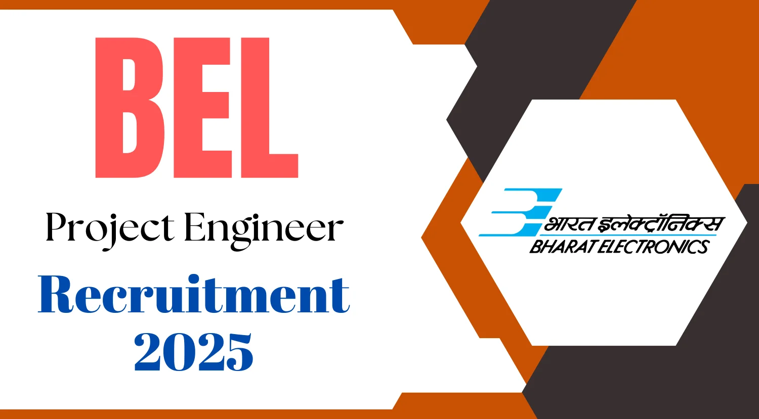 BEL Project Engineer Recruitment 2025, Apply Before 8th January