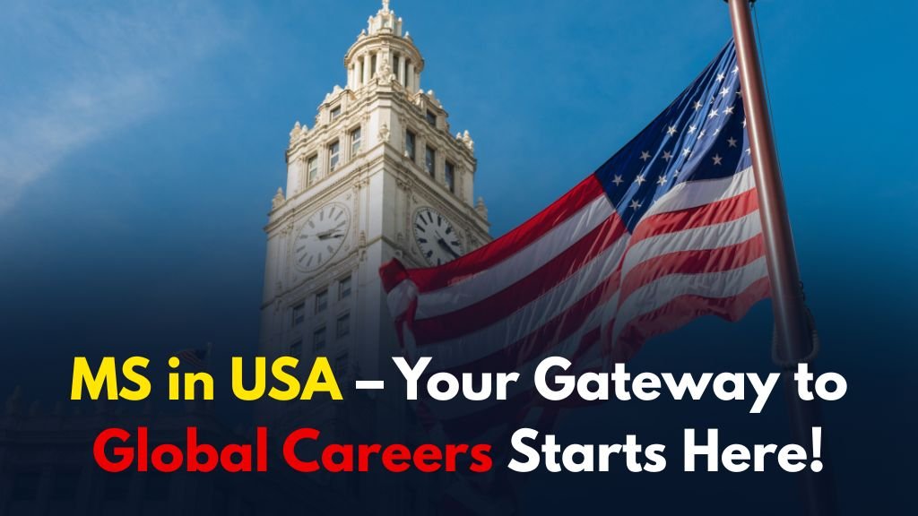MS in USA: A Complete Guide for Indian Students – Courses, Cost, and ...