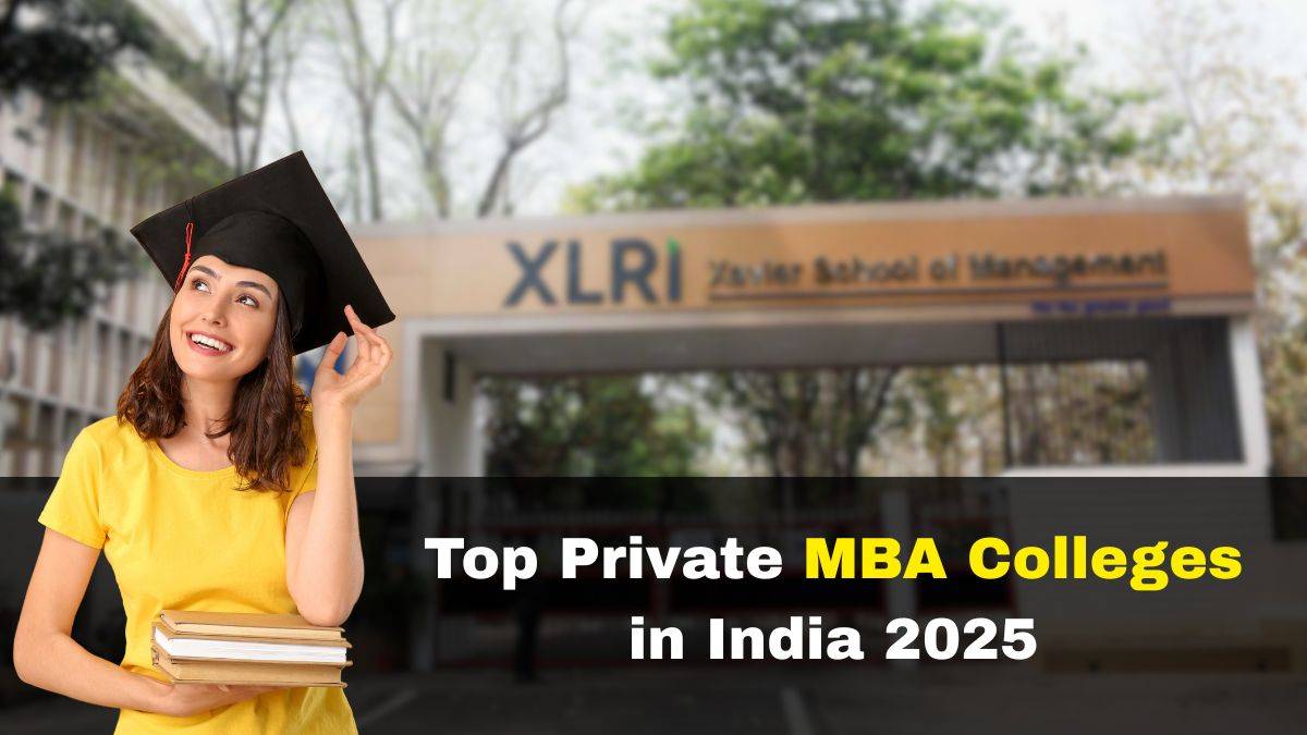 Top Private MBA Colleges in India 2025