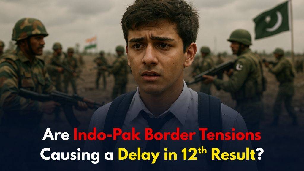 Are-Indo-Pak-Border-Tensions-Causing-a-Delay-in-12th-Result.