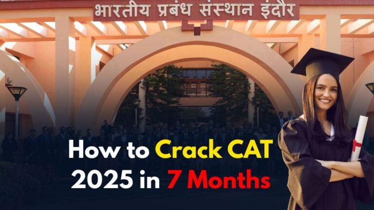 How to Crack CAT 2025 in 7 Months: A Strategic War Plan – Formfees
