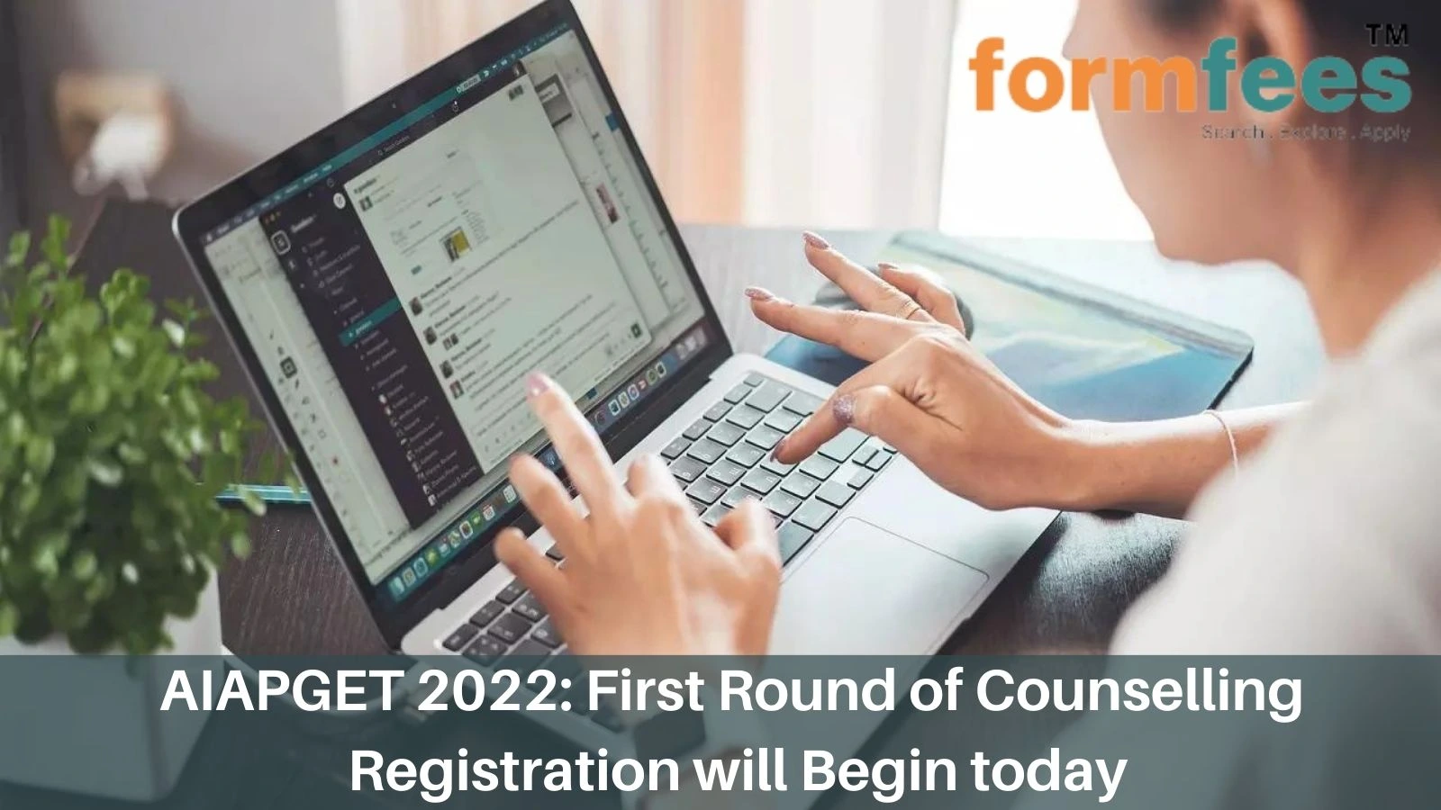 AIAPGET 2022: First Round of Counselling Registration will Begin today